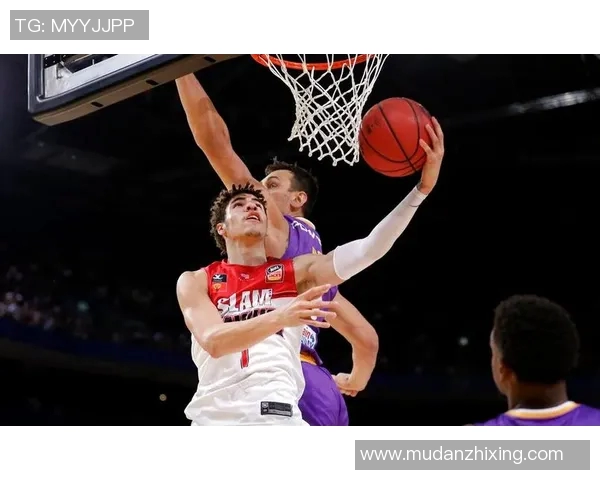 拉梅洛鲍尔:从年轻天才到NBA明星的成长之路与未来展望 拉梅洛鲍尔:从年轻天才到NBA明星的成长之路与未来展望